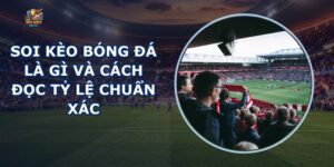 Soi Kèo Bóng Đá