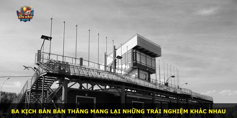 Ba kịch bản bàn thắng mang lại những trải nghiệm khác nhau